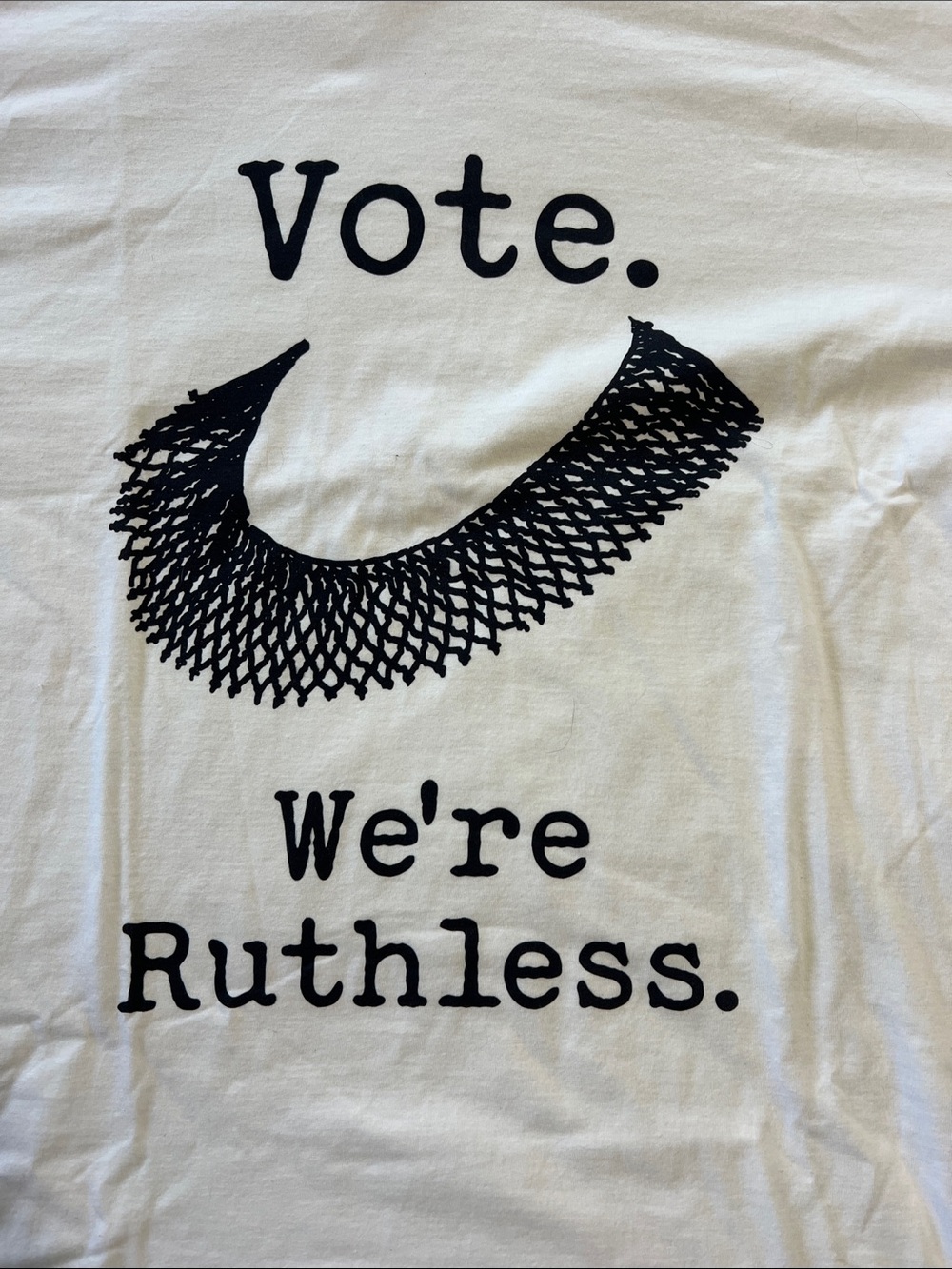 Vote. We're Ruthless. Tee (NWOT) - Picture 3 of 3